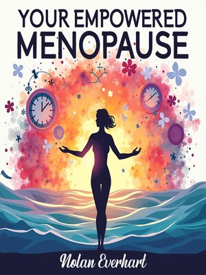 cover image of Your Empowered Menopause